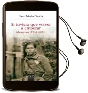 Descargar AudioLibro Si Tuviera que Volver a Empezar... de Juan Marin Garcia año 2015