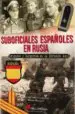AudioLibro Suboficiales Españoles en Rusia de Jose Antonio De La Iglesia