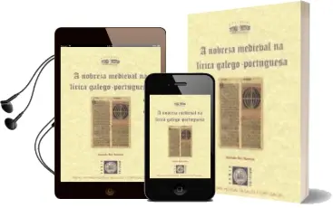 Descargar AudioLibro A Nobreza Medieval na Lirica Galego-Portuguesa de Antonio Rey Somoza año 2015