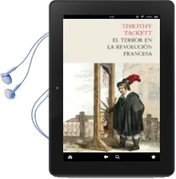 Descargar AudioLibro El Terror en la Revolución Francesa de Timothy Tackett año 2015