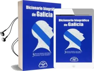 Descargar AudioLibro Iii. Diccionario Biografico de Galicia de Varios Autores año 2015