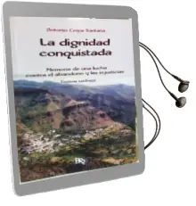 Descargar AudioLibro La Dignidad Conquistada de Antonio Cerpa Sanatan año 2015
