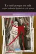 AudioLibro La Mate Porque era mia y Otras Violencias Domesticas de Jose Ramon Saiz Viadero