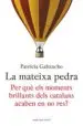 AudioLibro La Mateixa Pedra de Patricia Gabancho