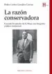 AudioLibro La Razon Conservadora: Gonzalo Fernandez de la Mora de Pedro Carlos Gonzalez Cuevas