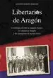 AudioLibro Libertarios de Aragon de Agustin Martin Soriano