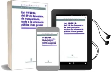 Descargar AudioLibro Llei 19/2014, del 29 de Desembre, de Transparència, Accés a la Informació Pública i bon Govern de Varios Autores año 2015
