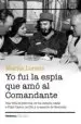 AudioLibro Yo fui la Espia que amo al Comandante de Marita Lorenz