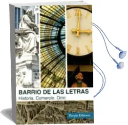Descargar AudioLibro Barrio de las Letras. Historia. Comercio. Ocio de Mariano Dominguez Alcocer año 2015