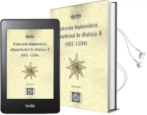 Descargar AudioLibro Coleccion Diplomatica Altomedieval de Galicia i (662-1234) de Ainoa Castro año 2015