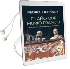 Descargar AudioLibro El año que Murio Franco: Amor, Fanatismo y Traicion en el Ocaso del Regimen de Pedro J. Ramirez año 2015