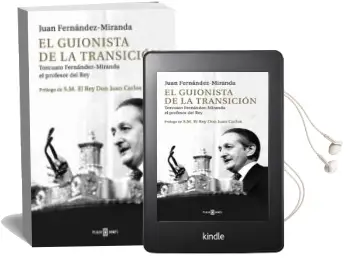 Descargar AudioLibro El Guionista de la Transicion de Juan Fernandez Miranda año 2015