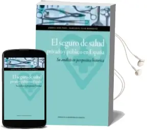 Descargar AudioLibro El Seguro de Salud Privado y Público en España de Jeronia Pons Pons año 2015