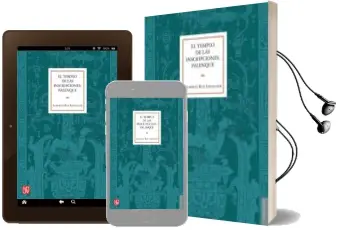 Descargar AudioLibro El Templo de las Inscripciones: Palenque (2ª Ed.) de Alberto Ruz Lhuillier año 2015