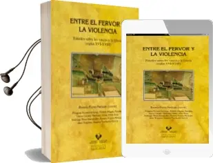 Descargar AudioLibro Entre el Fervor y la Violencia: Estudios Sobre los Vascos y la Iglesia (Siglos Xvi-Xviii) de Rosario Porres Marijuan año 2015