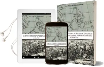 Descargar AudioLibro Filipinas y la Guerra de Sucesion Española: Avatares y Sucesos en un Frente Secundario (1701-1715) de J. A. Del Barrio Muñoz año 2015