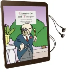 Descargar AudioLibro Gentes de mi Tiempo de Manuel Azaña Diaz año 2015