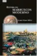 AudioLibro Historia del Marruecos Moderno de Susan Gilson Miller