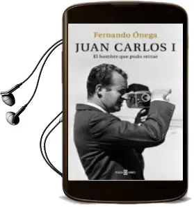Descargar AudioLibro Juan Carlos i de Fernando Onega año 2015