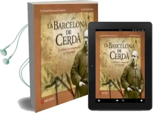 Descargar AudioLibro La Barcelona de Cerda: La Cabala i la Construccio de l Eixample de F. Xavier Hernandez Cardona año 2015