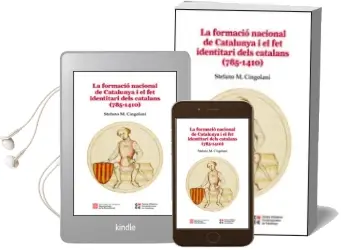 Descargar AudioLibro La Formació Nacional de Catalunya i el fet Identitari Dels Catalans (785-1410) de Stefano M. Cingolani año 2015
