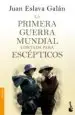 AudioLibro La Primera Guerra Mundial Contada para Escepticos de Juan Eslava Galan