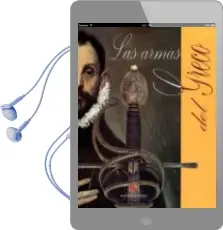 Descargar AudioLibro Las Armas del Greco: Exposicion Temporal 2014: Museo del Ejercito de German Dueñas Beraiz año 2015
