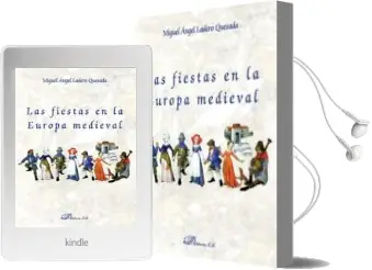 Descargar AudioLibro Las Fiestas en la Europa Medieval de Miguel Angel Ladero Quesada año 2015