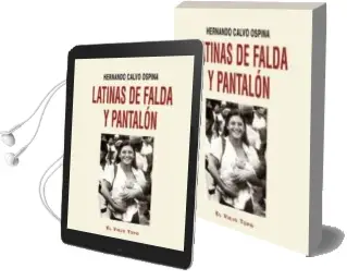 Descargar AudioLibro Latinas de Falda y Pantalon de Hernando Calvo Ospina año 2015