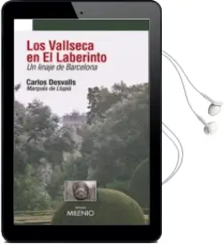 Descargar AudioLibro Los Vallseca en el Laberinto: Un Linaje de Barcelona de Carlos Desvalls año 2015