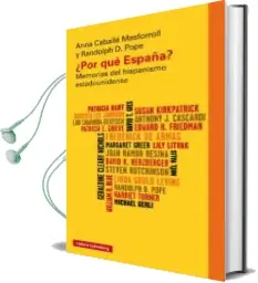 Descargar AudioLibro ¿Por que España?: Memorias del Hispanismo Estadounidense de Anna Caballe Masforoll año 2015