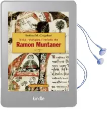 Descargar AudioLibro Ramon Muntaner de Perelada. Vida, Viatges i Relats de Stefano M. Cingolani año 2015
