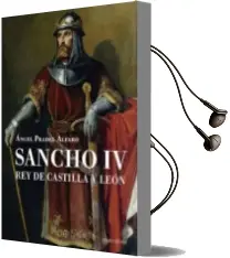 Descargar AudioLibro Sancho iv, rey de Castilla y León de Angel Pradel Alfaro año 2015
