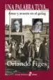 AudioLibro Una Palabra Tuya de Orlando Figes