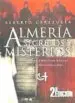 AudioLibro Almeria Secretos y Misterios 2ªed de Alberto Cerezuela Rodríguez