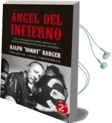 Descargar AudioLibro Angel del Infierno: Vida y Andanzas de Sonny Barger y el Club de Motoristas Angeles del Infierno de Ralph Barger año 2015