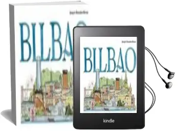 Descargar AudioLibro Bilbao de Joaquin Gonzalez Dorao año 2015