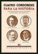 AudioLibro Cuatro Cordobeses para la Historia: Antonio Jaen Morente, Francisco Azorin, Eloy Vaquero, Rafael Castejon de Manuel Angel Garcia Parody