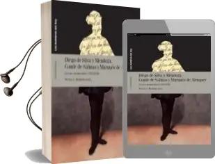 Descargar AudioLibro Diego de Silva y Mendoza, Conde de Salinas y Marques de Alenquer : Cartas y Memoriales (1584-1630) de Trevor J. Dadson año 2015