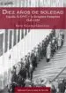 AudioLibro Diez Años de Soledad de Irene Sanchez Gonzalez