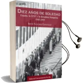 Descargar AudioLibro Diez Años de Soledad de Irene Sanchez Gonzalez año 2015