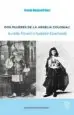 AudioLibro Dos Mujeres de la Argelia Colonial: Aurelie Picard e Isabelle Eberhardt de Ursula Kingsmill Hart