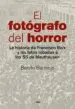 AudioLibro El Fotografo del Horror: La Historia de Francisco Boix y las Fotos Robadas a los ss de Mauthausen de Benito Bermejo