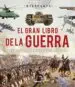 AudioLibro El Gran Libro de la Guerra: Ejércitos, Armas y Esrategia de Varios Autores