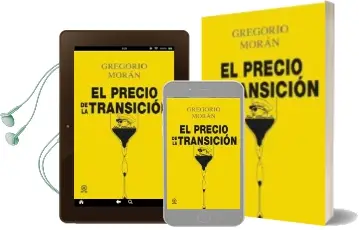 Descargar AudioLibro El Precio de la Transicion de Gregorio Moran año 2015