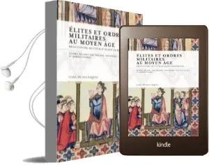 Descargar AudioLibro Élites et Ordres Militaires au Moyen age de Philippe Josserand año 2015
