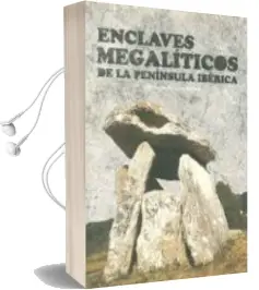 Descargar AudioLibro Enclaves Megalíticos de la Península Ibérica de Maria Lara Martinez año 2015