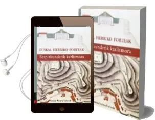 Descargar AudioLibro Euskal Herriko Forteak de Antton Arrieta Valverde año 2015