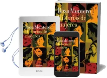 Descargar AudioLibro Historias de Mujeres de Rosa Montero año 2015