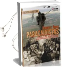 Descargar AudioLibro Hombres y Armas: Paracaidistas de Francisco Jose Ronco Poce año 2015
